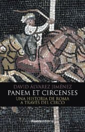 book Panem et circenses. Una historia de Roma a través del circo