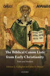 book The Biblical Canon Lists from Early Christianity: Texts and Analysis