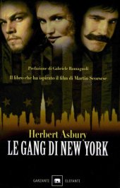 book Le gang di New York. Una storia informale della malavita