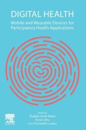 book Digital Health: Mobile and Wearable Devices for Participatory Health Applications