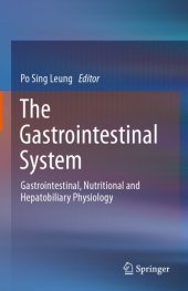 book The Gastrointestinal System: Gastrointestinal, Nutritional and Hepatobiliary Physiology