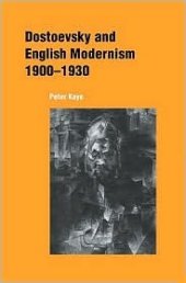 book Dostoevsky and English modernism, 1900-1930