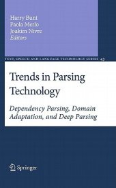 book Trends In Parsing Technology: Dependency Parsing, Domain Adaptation, And Deep Parsing (Text, Speech And Language Technology)