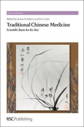 book Traditional Chinese Medicine: Scientific Basis for Its Use