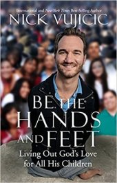 book Be the Hands and Feet: Living Out God's Love for All His Children