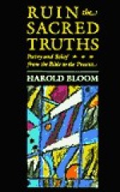 book Ruin the sacred truths: poetry and belief from the Bible to the present day