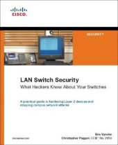 book LAN Switch Security: What Hackers Know About Your Switches