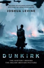 book Dunkirk: The History Behind the Major Motion Picture