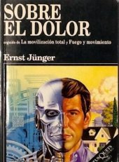 book Sobre el Dolor; Movilización Total; Fuego y Movimiento