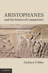 book Aristophanes and the poetics of competition