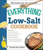 book The Everything Low Salt Cookbook Book: 300 Flavorful Recipes to Help Reduce Your Sodium Intake