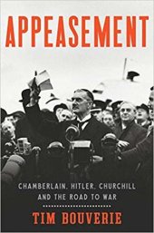 book Appeasement: Chamberlain, Hitler, Churchill, and the Road to War