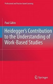 book Heidegger's Contribution to the Understanding of Work-Based Studies