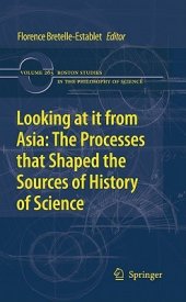 book Looking at it from Asia: the processes that shaped the sources of history of science