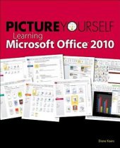 book Picture yourself learning Microsoft Office 2010: step-by-step