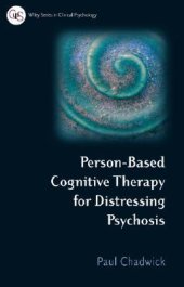 book Person-based cognitive therapy for distressing psychosis