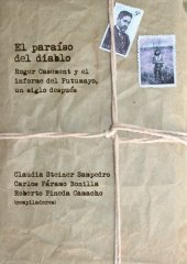 book El paraíso del diablo : Roger casement y el informe del putumayo, un siglo después