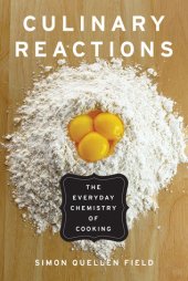 book Culinary reactions: the everyday chemistry of cooking