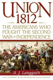 book Union 1812: The Americans Who Fought the Second War of Independence