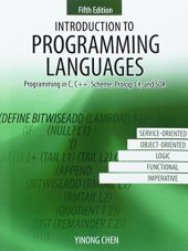 book Introduction to programming languages: programming in C, C++, Scheme, Prolog, C#, and SOA