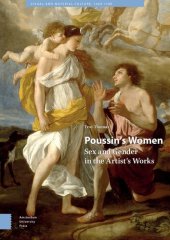 book Poussin's Women: Sex and Gender in the Artist's Works