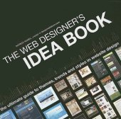 book The Web Designer's Idea Book: The Ultimate Guide To Themes, Trends Styles In Website Design