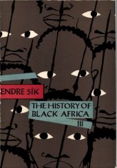 book The history of Black Africa. Volume 3