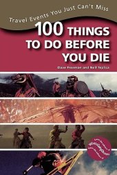 book 100 things to do before you die: travel events you just can't miss