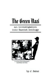 book The Green Nazi: An Investigation Into Fascist Ecology