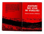 book ¡Katari no vive ni vuelve! Cerco racista a Bolivia