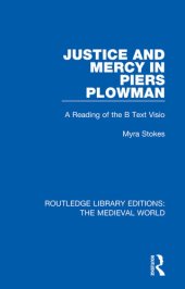 book Justice and Mercy in Piers Plowman: A Reading of the B Text Visio