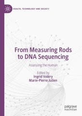 book From Measuring Rods to DNA Sequencing: Assessing the Human