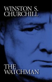 book Winston S. Churchill the watchman