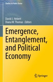 book Emergence, Entanglement, and Political Economy