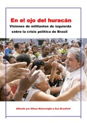 book En el ojo del huracán: activistas de izquierda analizan la crisis política de Brasil