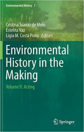 book Environmental History in the Making Volume II: Acting