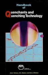 book Handbook of Quenchants and Quenching Technology