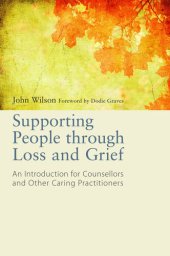 book Supporting People through Loss and Grief