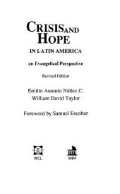 book Crisis and Hope in Latin America: an Evangelical Perspective