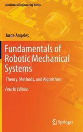 book Fundamentals of robotic mechanical systems: theory, methods, and algorithms