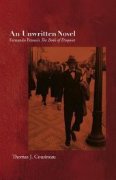 book An Unwritten Novel: Fernando Pessoa's The Book of Disquiet