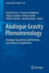 book Analogue Gravity Phenomenology Analogue Spacetimes and Horizons, from Theory to Experiment