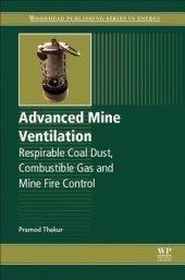 book Advanced mine ventilation: respirable coal dust, combustible gas and mine fire control