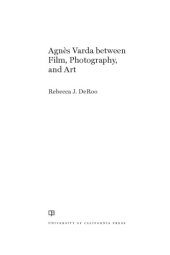 book Agnès Varda between film, photography, and art