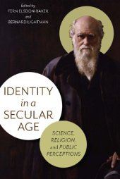 book Identity in a Secular Age: Science, Religion, and Public Perception