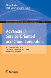 book Advances in Service-Oriented and Cloud Computing: Workshops of ESOCC 2018, Como, Italy, September 12–14, 2018, Revised Selected Papers