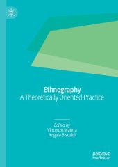 book Ethnography: A Theoretically Oriented Practice