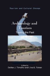 book Archaeology and Tourism: Touring the Past