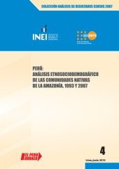 book Perú: Análisis etnosociodemográfico de las comunidades nativas de la Amazonía, 1993 y 2007