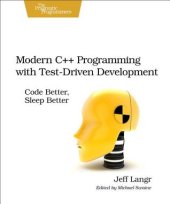 book Modern C++ programming with test-driven development code better, sleep better